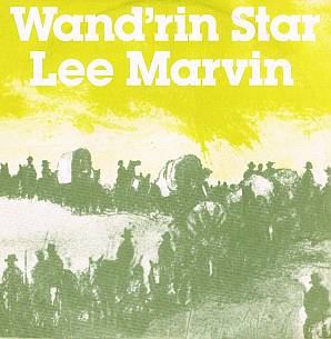 Lee Marvin – Wand’rin&nbsp;star