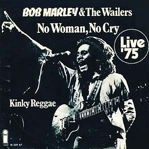 Bob Marley & The Wailers – No Woman No&nbsp;Cry