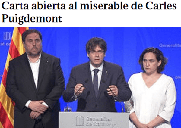 Carta abierta al miserable de Carles Puigdemont .-Enrique de Diego/Ramblalibre- #Barcelona&nbsp;–