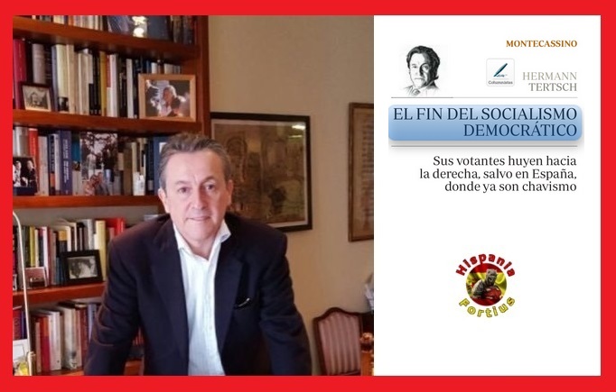 El fin del socialismo democrático. -Hermann&nbsp;Tertsch/ABC-