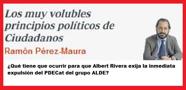 Los muy volubles principios políticos de Ciudadanos  -Ramón Pérez-Maura/ABC-